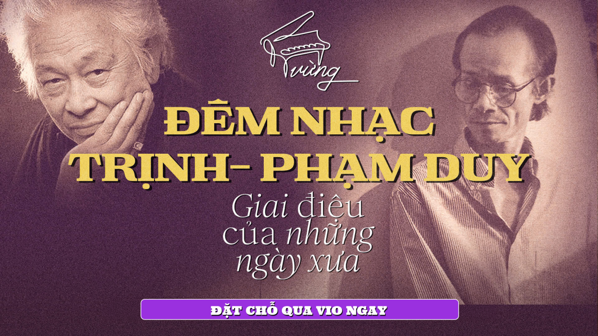 Vừng Ơi Mở Ra: Đêm nhạc Trịnh - Phạm Duy