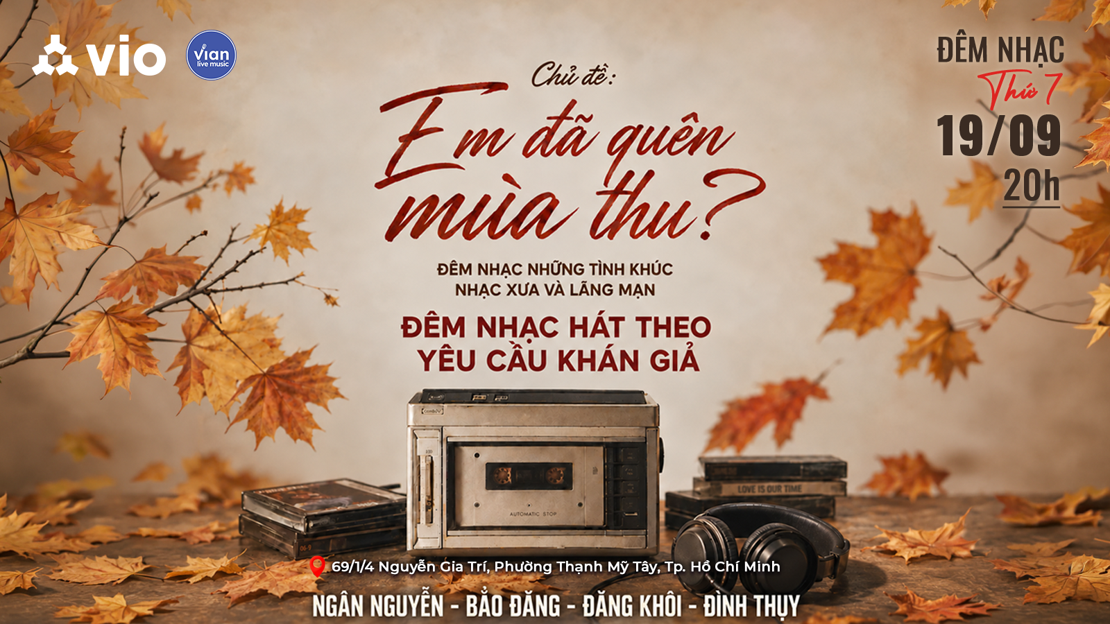 Vian Live Music: “Em Da Quen Mua Thu?”
